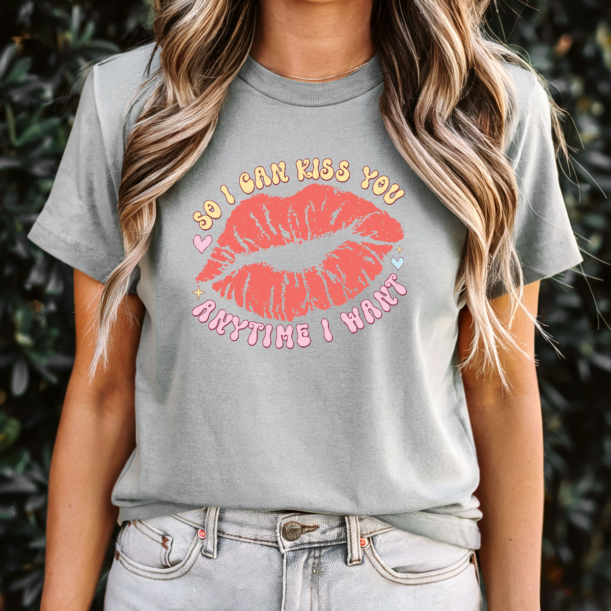 So I can Kiss You Anytime I Want Cute Valentine's Day Unisex Fit T-Shirt