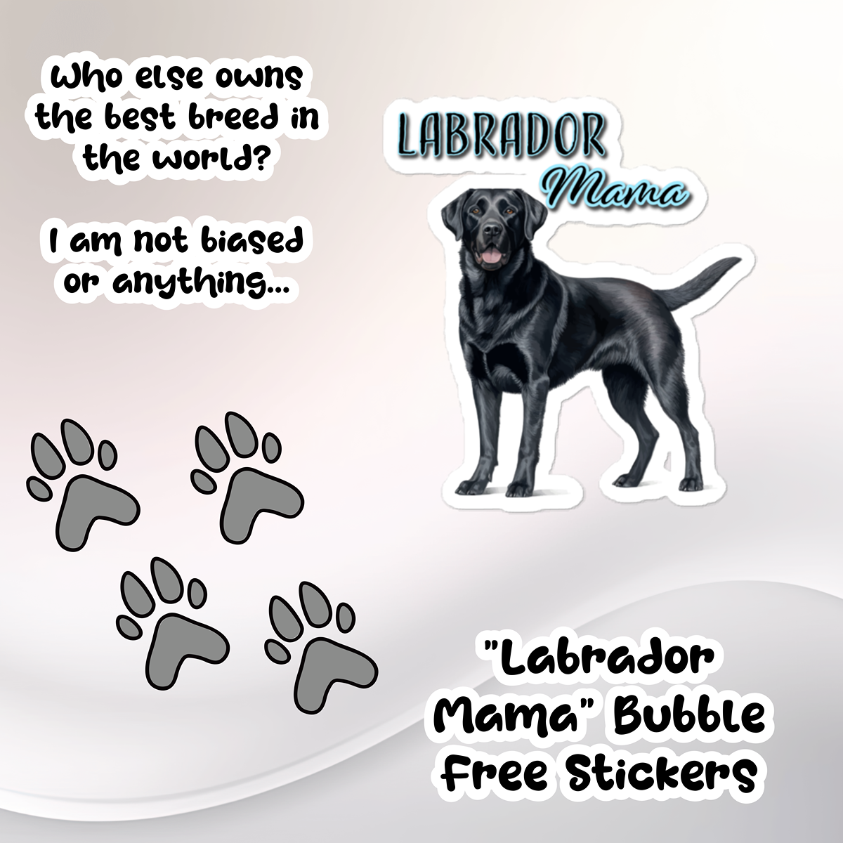 Labrador Mama Bubble-free stickers