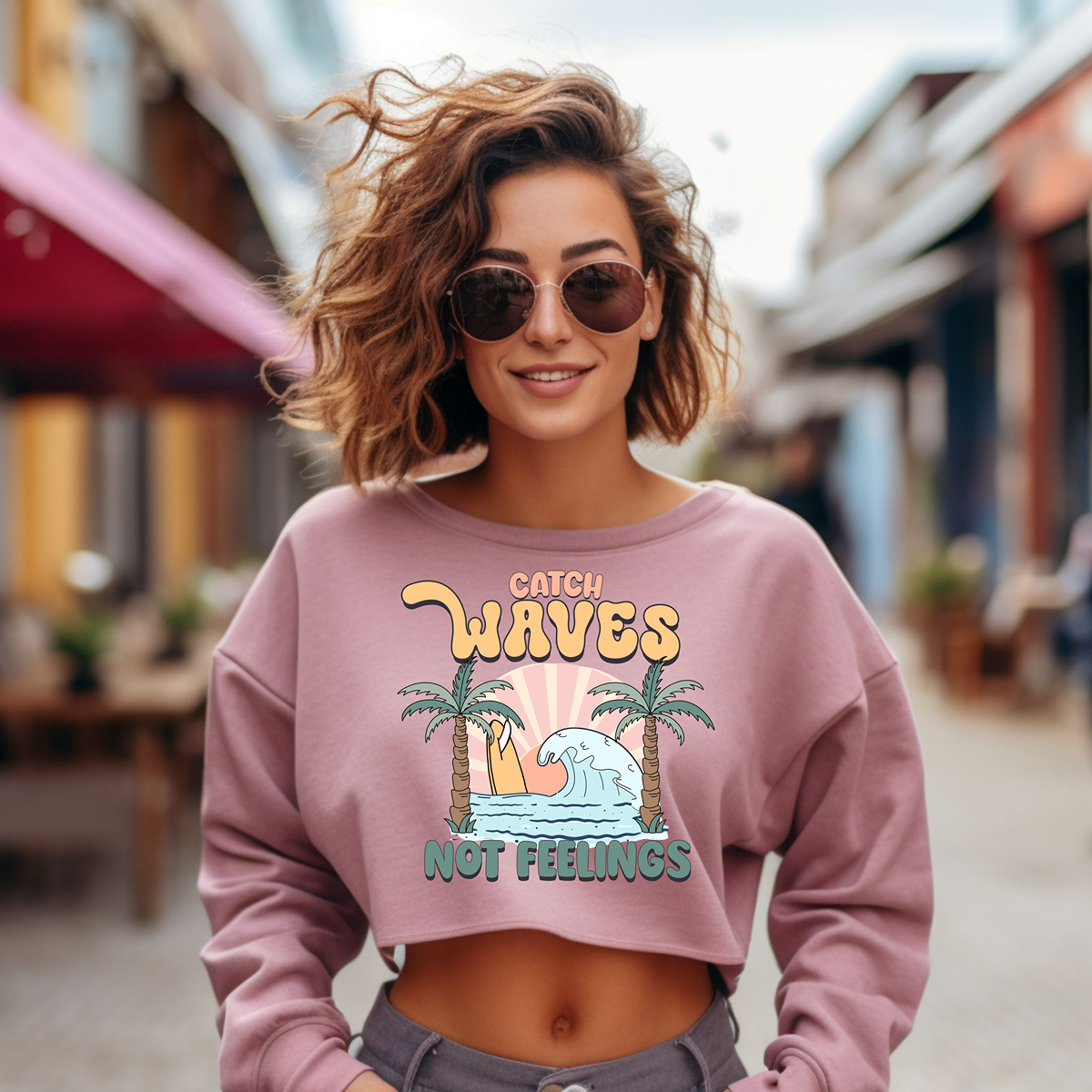 Catch Waves Not Feelings Cute Crop Sweatshirt