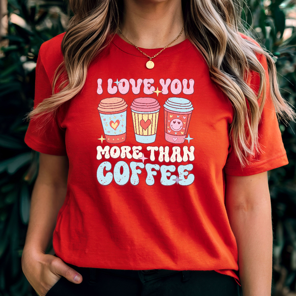 I Love You More Than Coffee Unisex t-shirt